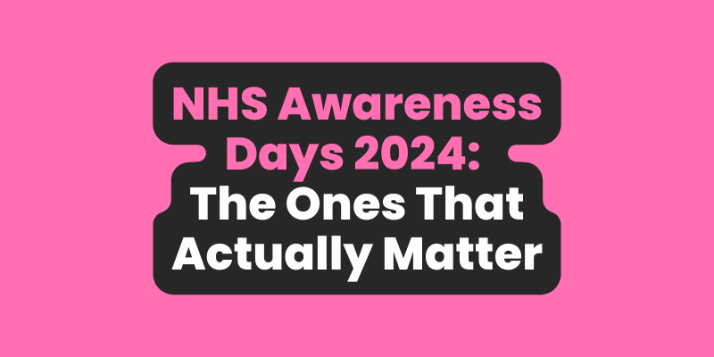 NHS Awareness Days 2024 for GP Practices
